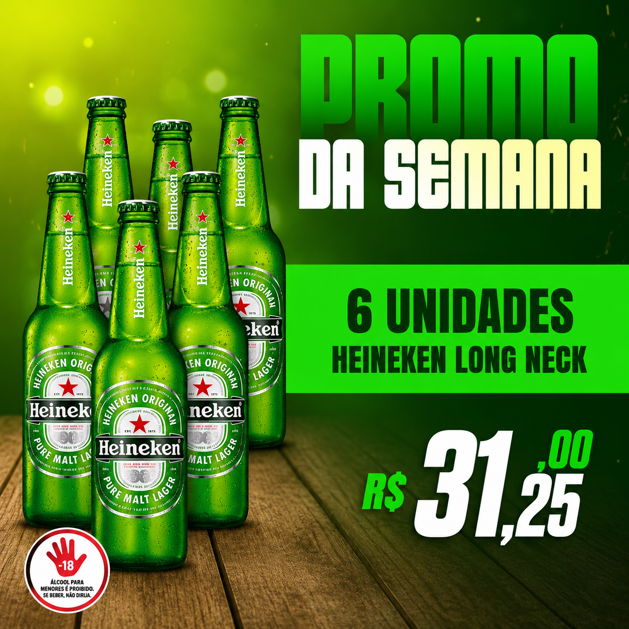 Promo da Semana Heineken Long Neck 6un